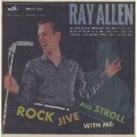 Ray Allen - Rock, Jive and Stroll with me