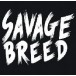 Savage Breed