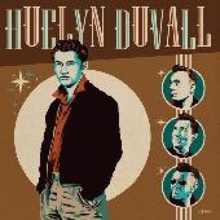Huelyn Duvall - Got a Little Girl-Let's Make a Block / Without You