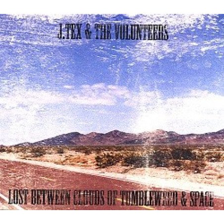 Lost Between Clouds Of Tumbleweed & Space