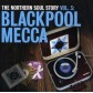 Vol.3 - Blackpool Mecca