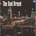 The Bad Breed - The Bad Breed
