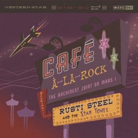 Rusti Steel & the Star Tones - Cafe A La Rock