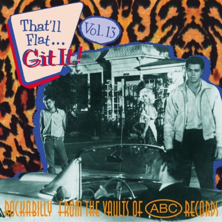 That'll Flat Git It - Vol. 13 - ABC Records