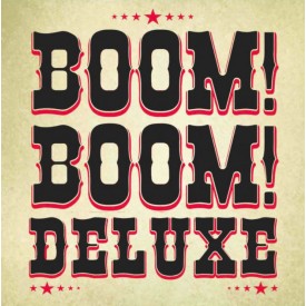 Boom! Boom! Deluxe