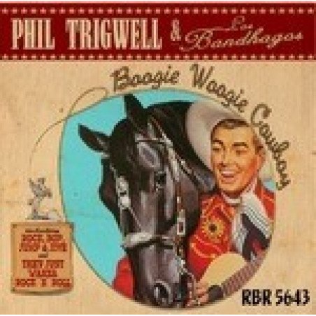 Phil Trigwell - Boogie Woogie Cowboy