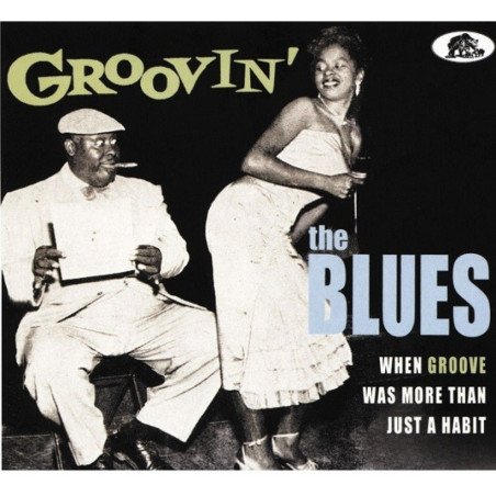 Groovin The Blues - Groovin The Blues