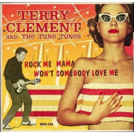Rock Me Mama / Wont Someboby Love Me