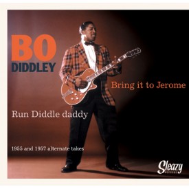 Bring It To Jerome / Run Diddley Daddy