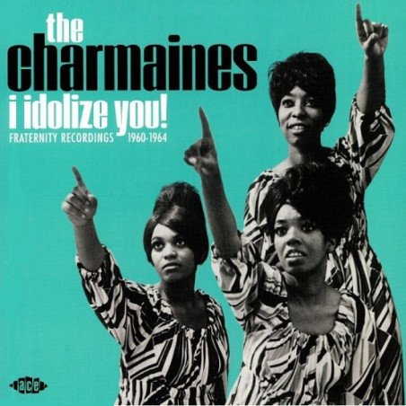 I Idolize You! Fraternity Recordings 1960-1964