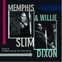 Songs of Memphis Slim & "Wee Willie" Dixon