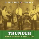 Thunder - Border Town Rock & Roll 1958-62