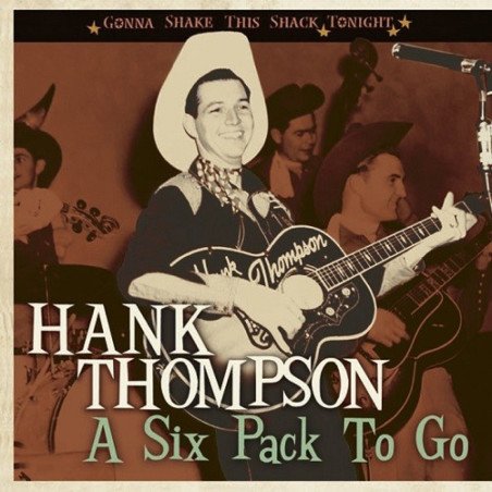 Hank Thompson - A Six Pack To Go
