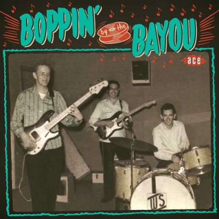 Boppin' By The Bayou - Vol. 1 - Boppin' By The Bayou