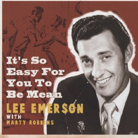 Lee Emerson - It's So Easy For You To Be Mean