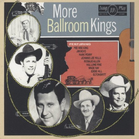 More Ballroom Kings - Feat. Pee Wee King, Jim Boyd, Hank Penny...
