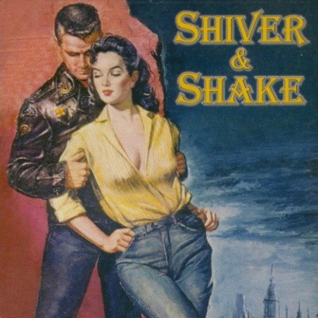 Shiver & Shake - Shiver & Shake