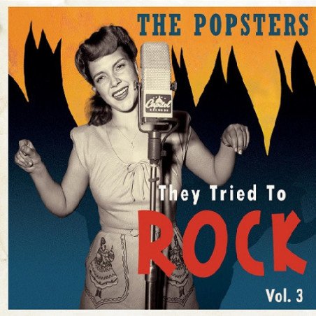 The Popsters - They Tried to Rock Vol. 3