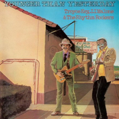 Troyce Key - Younger Than Yesterday...plues