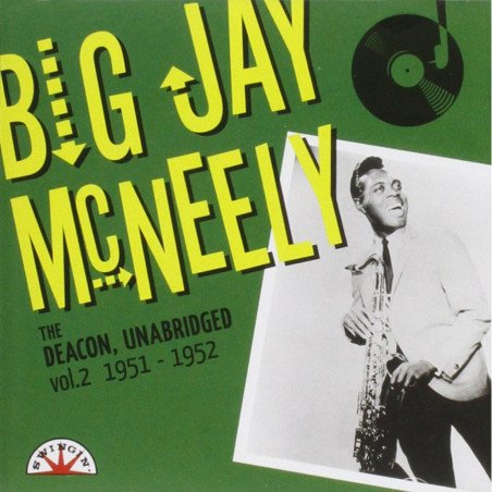 Big Jay McNeely - The Deacon, Unabridged vol.2 - 1951-1952
