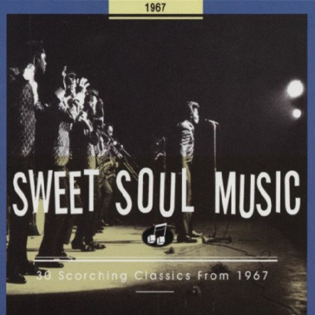 Sweet Soul Music - 30 Scorching Classic From 1967