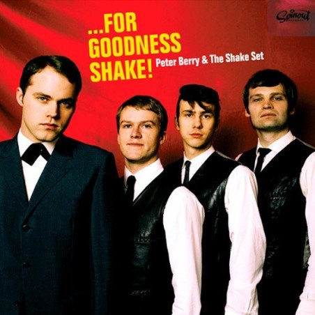 Peter Berry & The Shake Set - ...For Goodness Shake!