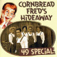Cornbread Fred's Hideaway