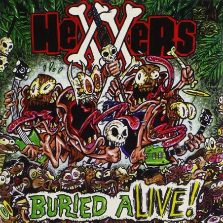 Hexxers - Buried a Live!
