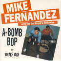 A-Bomb Bop / Brake Jake