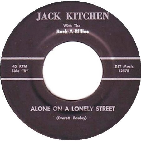 Jack Kitchen With The Rock-A-Billies - Hot Rod Boogie / Alone On A Lonely Street