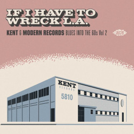 Kent & Modern Records Blues Into The 60s Vol 1