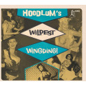Hoodlum's Wildest Wingding!