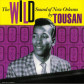 The Wild Sound Of New Orleans By Tousan