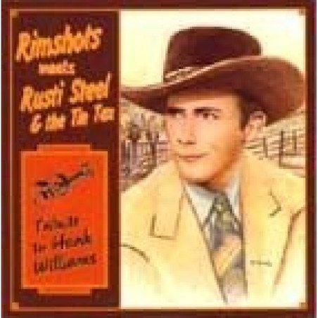 Rimshots Meets Rusti Steel & The Tin Tax - Tribute To Hank Williams