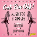 Music for Strippers from Burlesque to Strip Clubs