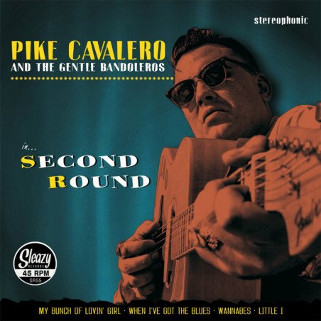 Pike Cavalero And The Gentle Bandoleros - In...Second Round