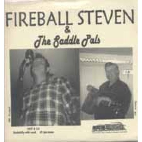 Fireball Steven & The Saddle Pals - Annie / Hot Rod Daddy