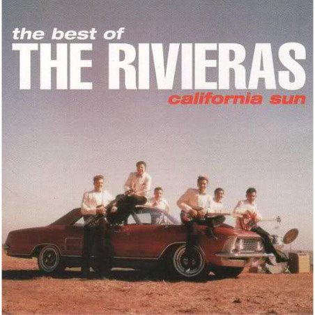 The Rivieras - The Best Of - California Sun