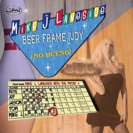 Mike J Laneside - Beer Frame Judy / No Bueno!