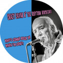 Who's Gonna Rock Ya When I'm Gone? - Picture Disc