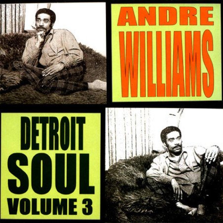 Andre Williams - Detroit Soul vol.3