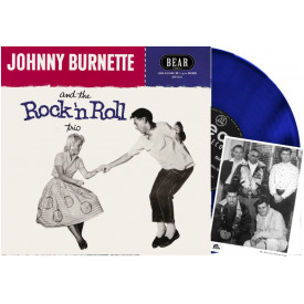 Johnny Burnette Trio and the Rock'n'Roll Trio