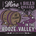 10 Years, in the Booze Valley