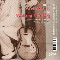 Get With It / Walking The Dog