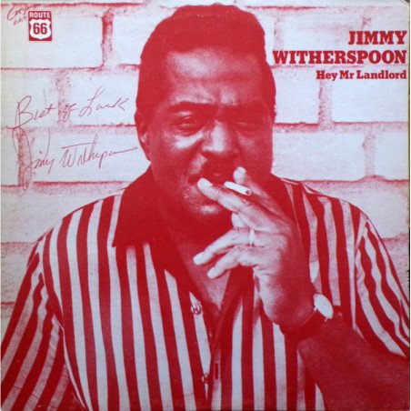 Jimmy Witherspoon - Hey Mr Landlord