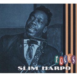 Slim Harpo - Rocks