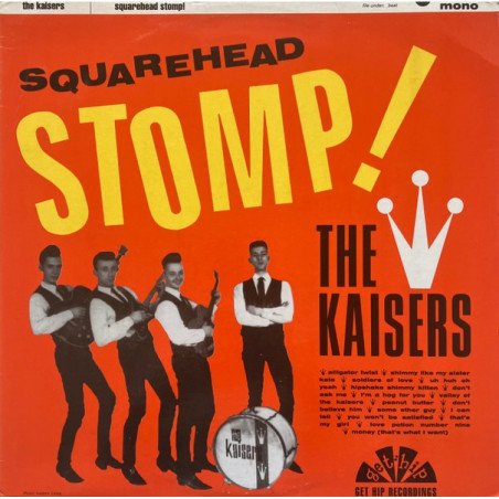 The Kaisers - Squarehead STOMP!