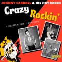 Crazy Rockin' - The Singles 1956-1962