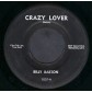 Crazy Lover/Day Late and a Dollar Short