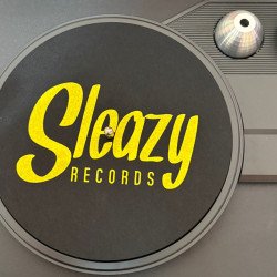 Slipmats Sleazy Records - 7inch